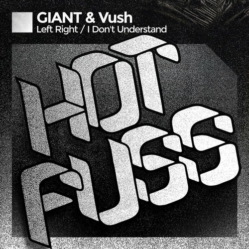 Giant & Vush - Left Right EP [HF089BP]